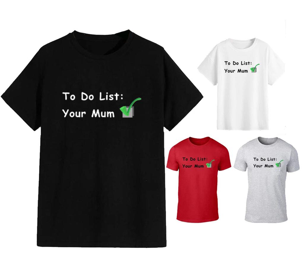 To Do List Unisex T Shirt - Funny Silly Adult Teen Humour Saucy