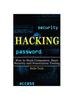 Книга Hacking : How To Hack Computers, Basic Security and Penetration Testing