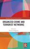 Книга Organized Crime and Terrorist Networks
