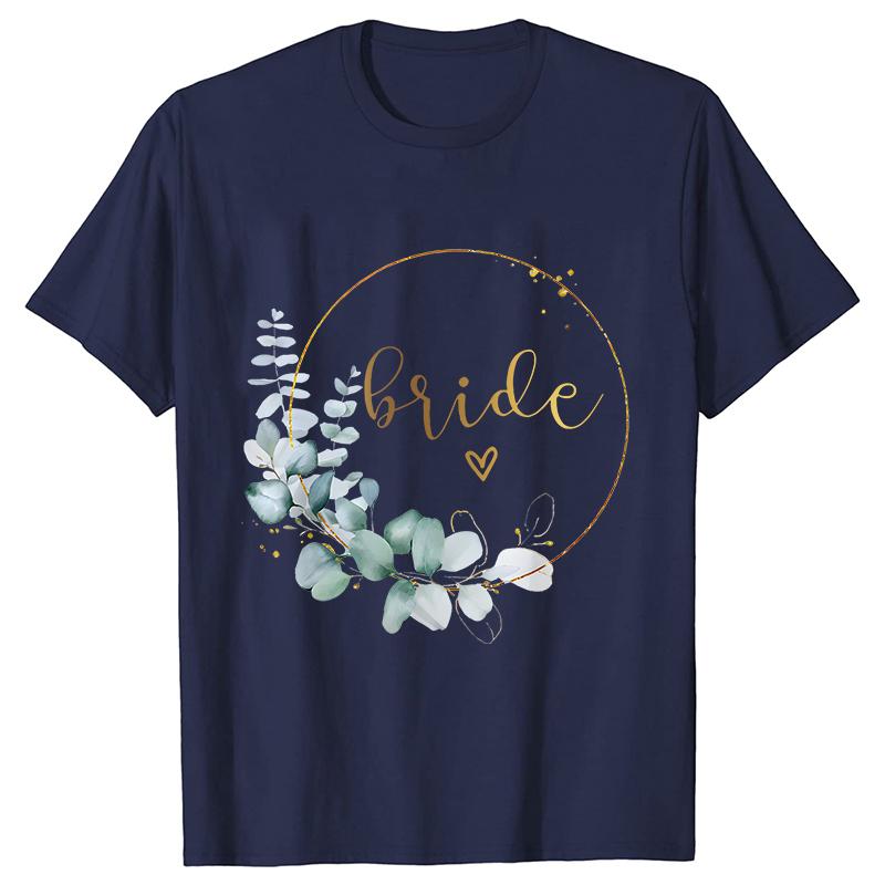 Team Bride Bridesmaid Bridal Flower Wreath Tees Unisexs Bachelorette Party Tops Friends Wedding Single Farewell Shirt Clothing