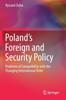 Книга Poland's Foreign and Security Policy : Problems of Compatibility with the Changing International Order
