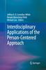 Книга Interdisciplinary Applications of the Person-Centered Approach