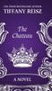 Книга The Chateau An Erotic Thriller 1 The Original Sinners The Chateau by Tiffany Reisz - Hardback