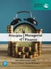 The Principles of Managerial Finance, Global Edition Book