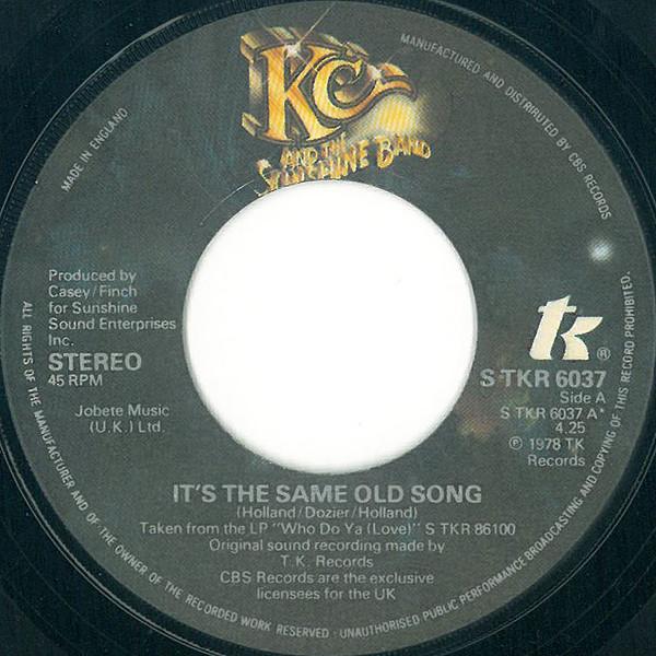 7inch Record KC & THE SUNSHINE BAND - It's The Same Old Song TKR6037 T.K. Records 1978 UK Soul/Funk Used