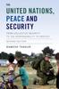 Книга The United Nations, Peace and Security : From Collective Security To the Responsibility To Protect
