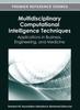 Книга Multidisciplinary Computational Intelligence Techniques : Applications In Business, Engineering, and Medicine