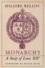 Книга Monarchy : A Study of Louis XIV