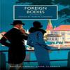 Foreign Bodies Paperback Book 9780712356992