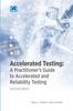 The Accelerated Testing : A Practitioner's Guide To Accelerated and Reliability Testing Book