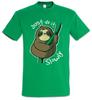Just Do It Slowly T-Shirt Sloth Lazy Chiller Chilling Love Slepp Sleeping Fun