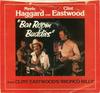 7inch Record MERLE HAGGARD & CLINT EASTWOOD - Bar Room Buddies E46634 Elektra 1980 US Folk Used