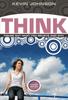 Книга Think : Figure Out What You Believe and Why