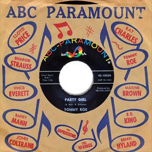 7-дюймовая пластинка TOMMY ROE - Party Girl / Oh How I Could Love Yo 4510604 ABC-Paramount 1964 US Рок Б/У