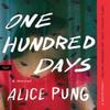 One Hundred Days by Alice Pung Paperback Book 9780063313019
