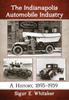 Книга The Indianapolis Automobile Industry : A History, 1893-1939