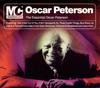 CD OSCAR PETERSON - The Essential Oscar Peterson MCUTACD26 Mastercuts 2007 Япония Джаз Б/у