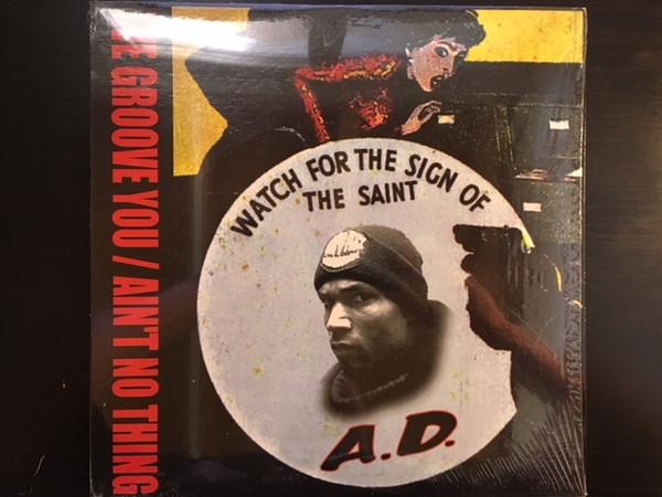 12inch Record A. D. - We Groove You SM1043 U.N.I.T.Y 1998 US Rap & Hip-Hop/R&B Used