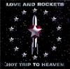 CD LOVE & ROCKETS - Hot Trip To Heaven  9457442 American Record 1994 US Dance & Electronica Used