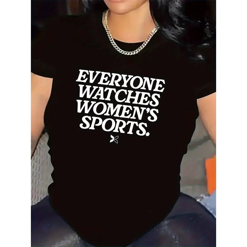 Everyone Watches Women's Sports Print Tee Casual Lightweight Short Sleeve Top For Gym & Daily Wear