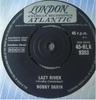 7inch Record BOBBY DARIN - Lazy River 45HLK9303 London Records, 1960 UK Rock Used