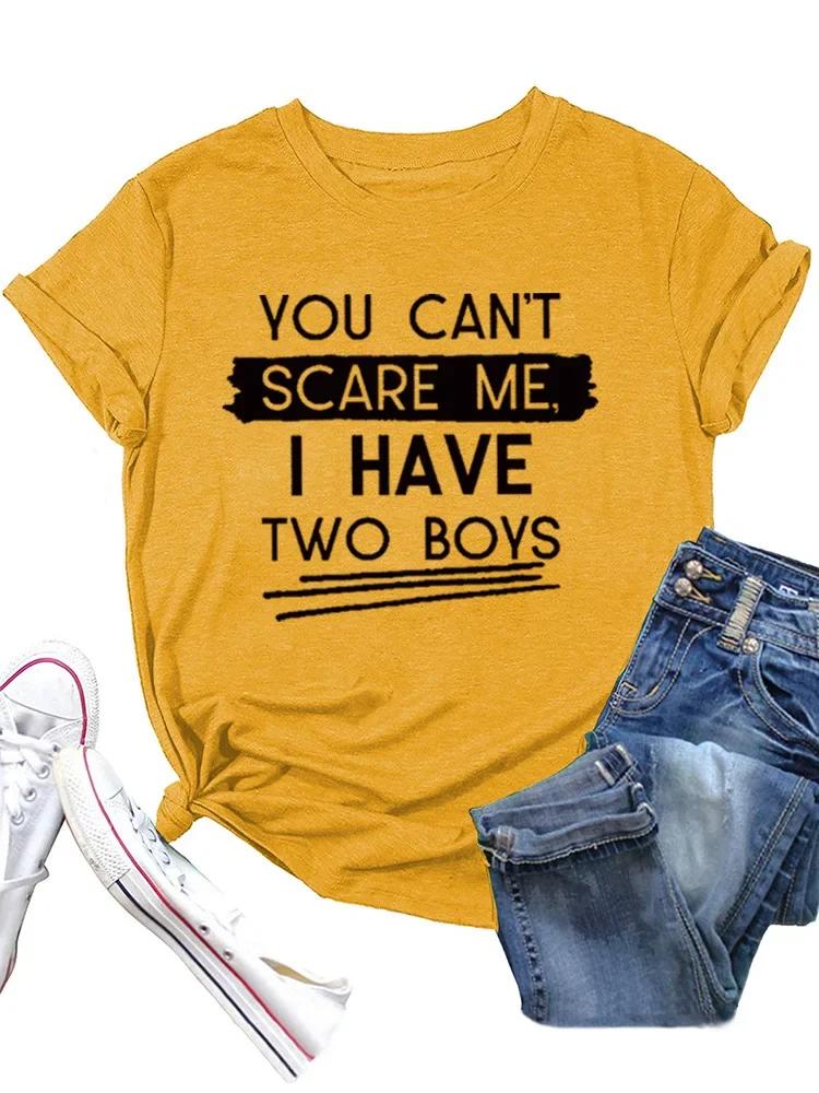 YOU CAN'T SCARE ME Print Women T Shirt Short Sleeve O Neck Loose Women Tshirt Ladies Tee Shirt Tops Camisetas Mujer