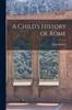 Книга A Child's History of Rome