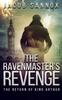 Книга The Ravenmaster's Revenge : The Return of King Arthur : 1