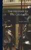 Книга The History of the Crusades; Volume 2