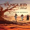 The Tangled Web by Judith Kendall Paperback Book 9781035855025