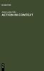 The Action In Context Book