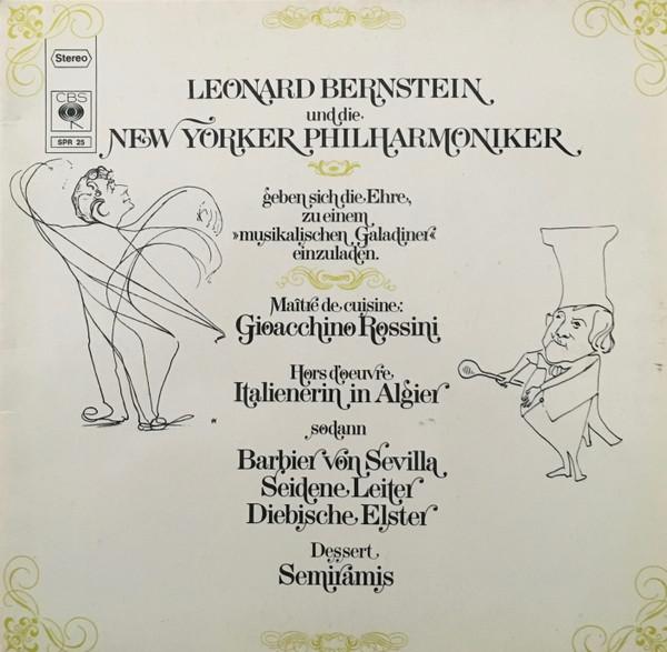 LP Пластинка ЛЕОНАРД БЕРНСТАЙН, ДЖОАККИНО РОССИНИ - Россини: Открытые SPR25 CBS 1972 Италия Классика Б/У