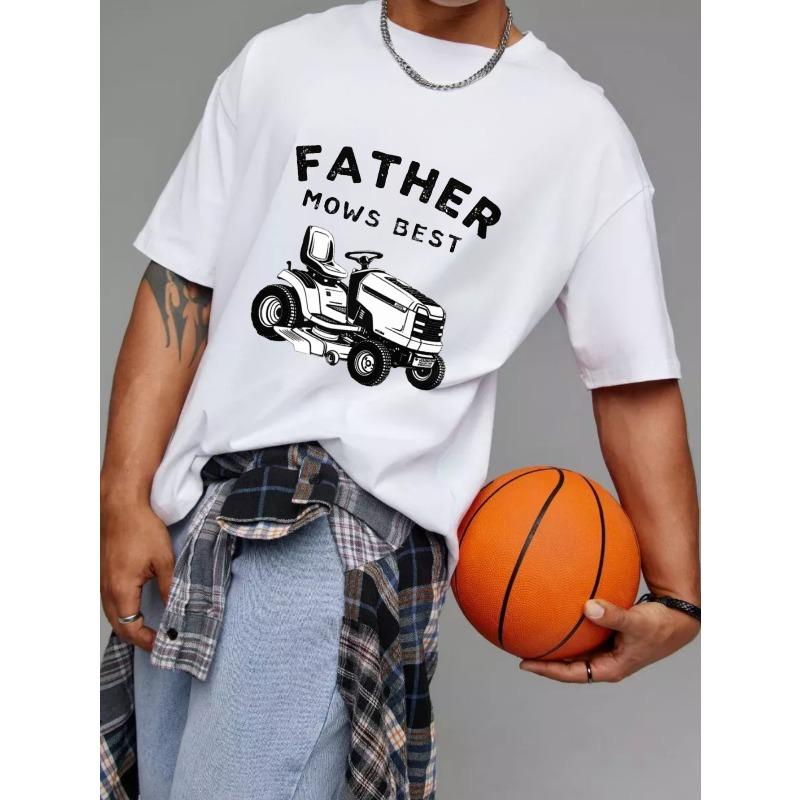 Father Mows Best T-Shirt White Lawn Tractor Graphic And Text For Father's Day Outdoor Activities