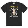 Polite Until Provoked Unisex (Comfort Colours)-shirt