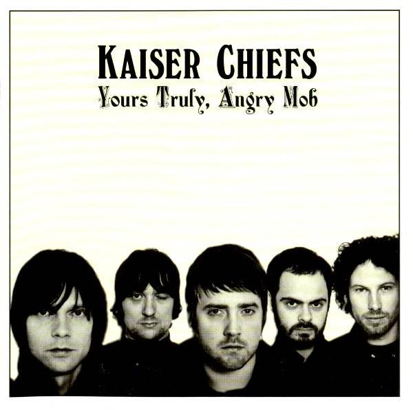 CD KAISER CHIEFS Yours Truly Angry Mob 00602517249608 POLYDOR 2007 Европа Рок Б/у