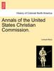 Книга Annals of the United States Christian Commission.