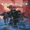 Halo Bad Blood by Matt Forbeck Paperback Book 9781789090390