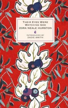 Their Eyes Were Watching God by Zora Neale Hurston Hardback Book 9781844085286
