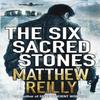 The Six Sacred Stones by Matthew Reilly Paperback Book 9780330525572