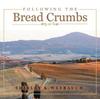 Книга Following the Bread Crumbs