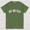 Hot Dog Slut Addict Lover Cotton Casual Cool Loose T-Shirt