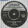 7inch Record CRICKETS - He's Old Enough To Know Better  45HLG9486 London Records, 1962 UK Rock Used