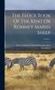 Книга The Flock Book Of The Kent Or Romney Marsh Sheep; Volume 1