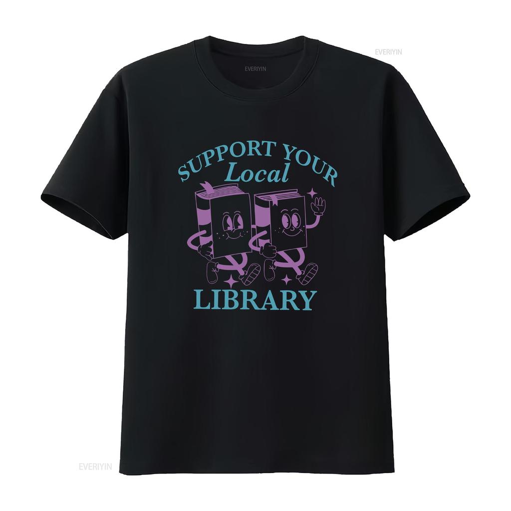 Support your local library shirt Defend public libraries read banned books librarian school queer professor liberal vintage