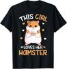 This Girl Loves Her Hamster Hammy Girls Hamster Lover Gift Unisex T-Shirt