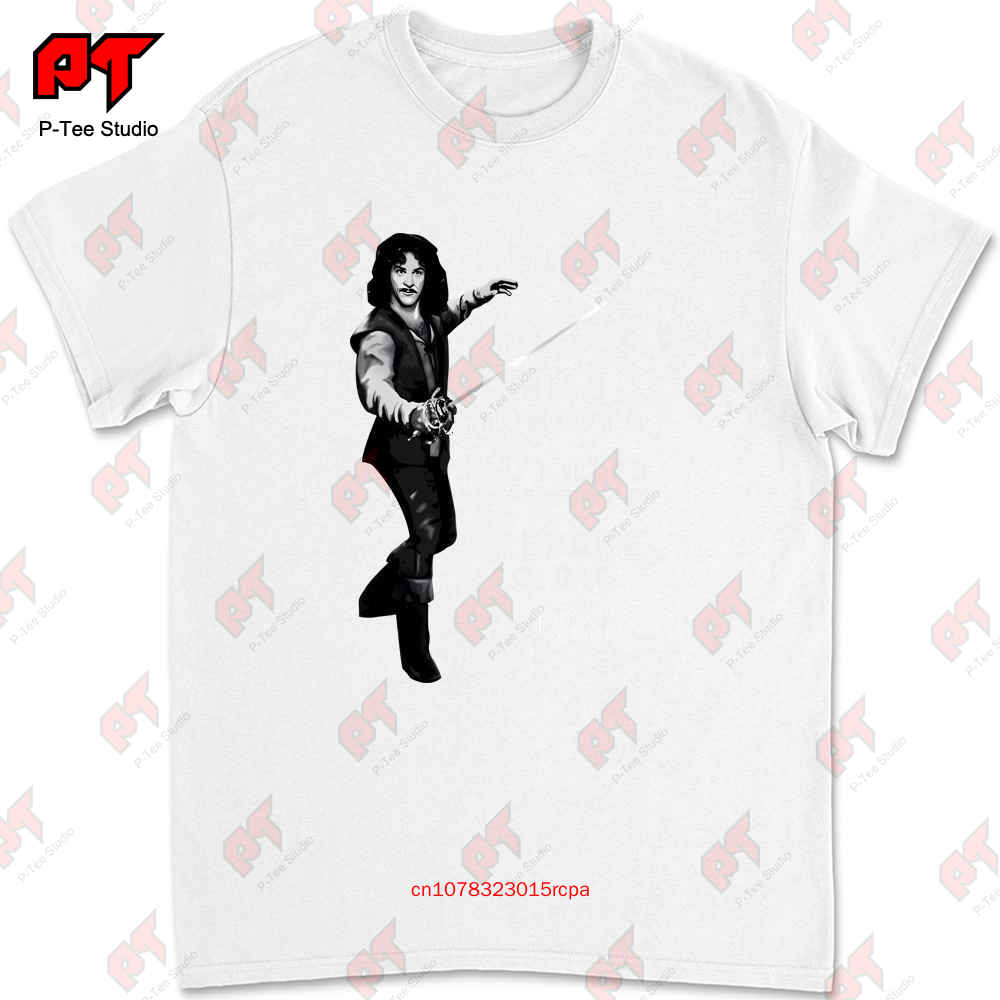 Inigo Montoya Princess Bride T Shirt W17Y