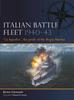The Italian Battle Fleet 1940???43 : 'La Squadra', the Pride of the Regia Marina Book