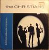 7inch Record CHRISTIANS - Born Again (Remix) IS365 Island Records 1988 UK Rock Used