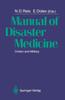 The Manual of Disaster Medicine : Civilian and Military Book