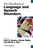 The The Handbook of Language and Speech Disorders Book